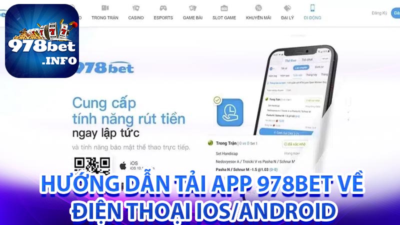 Hướng dẫn tải app 978bet về điện thoại IOS/ANDROID